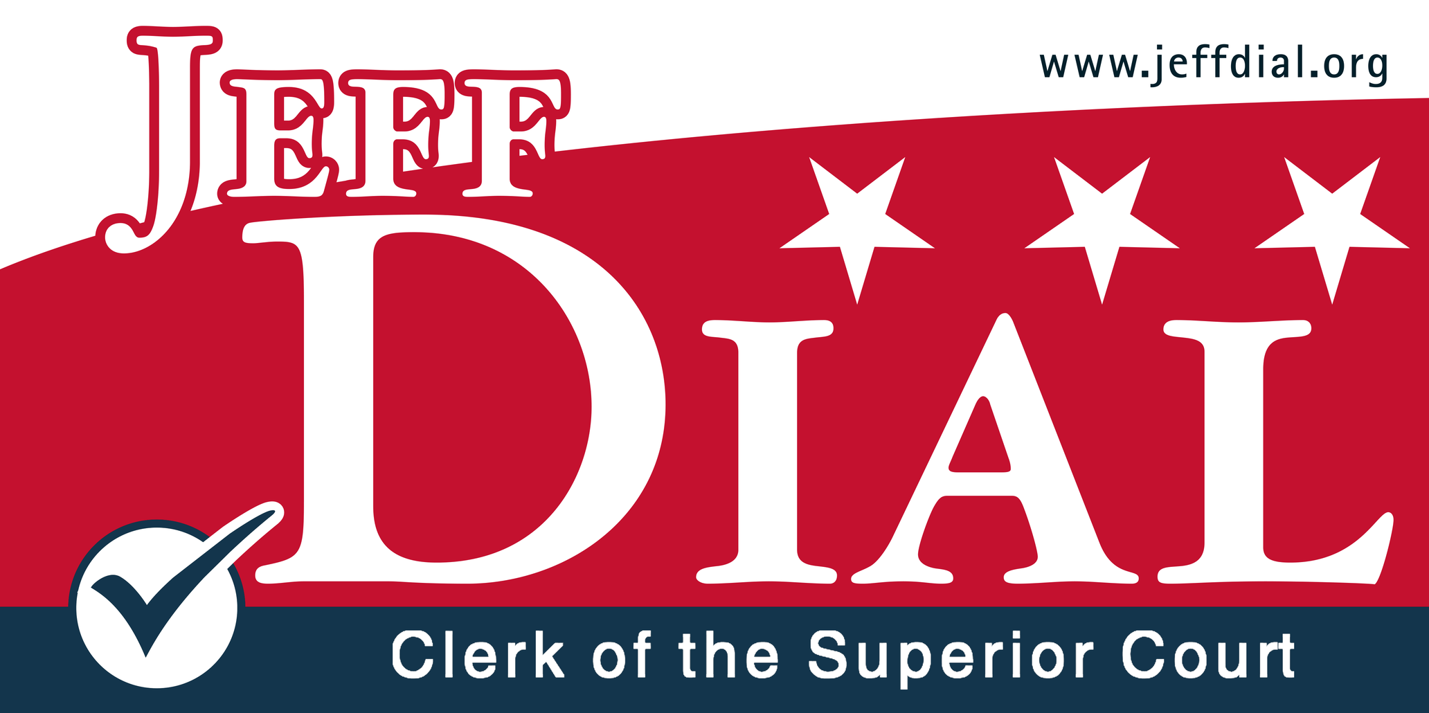 Jeff Dial for Clerk of the Superior Court — campaign banner